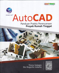 Autocad Panduan Praktis Perencanaan Proyek Rumah Tinggal