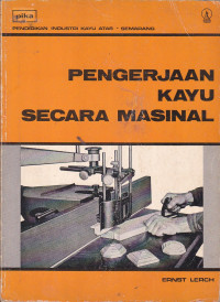 Pengerjaan Kayu Secara Masinal