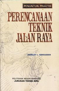 Perencanaan Teknik Jalan Raya