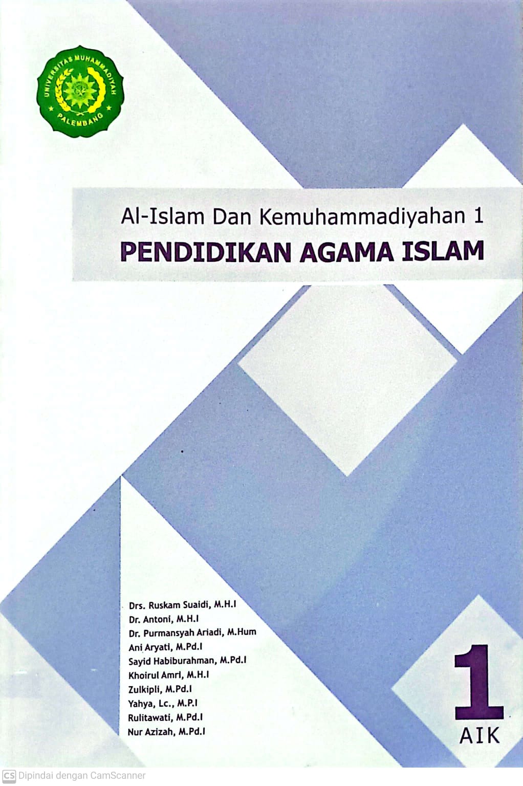 Al-Islam dan Kemuhammadiyahan 1 : Pendidikan  Agama Islam