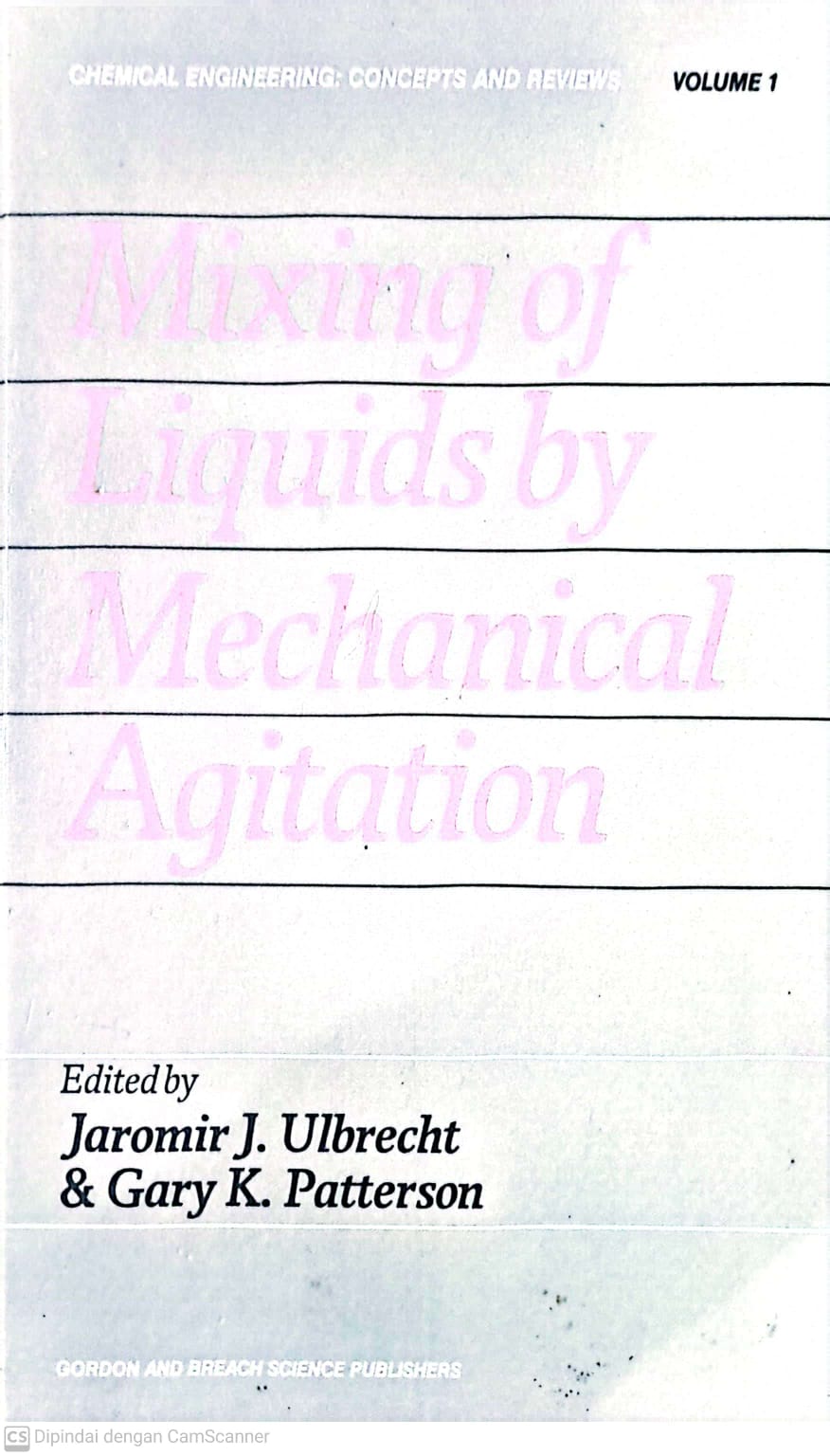 Mixing of Liquids by Mechanical Agitation