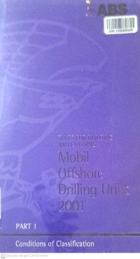 Rules for Building and Classing : Mobile offshore Drilling Units 2001