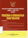 Peraturan pemerintah republik indonesia nomor 11 tahun 2010 tentang penertiban & pendayagunaan tanah terlantar