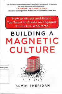 Building a magnetic culture