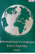 International Petroleum Encyclopedia