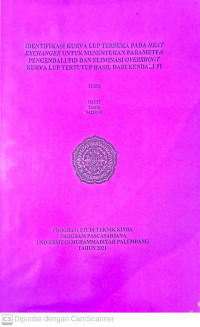 Identifikasi Kurva LUP Terbuka pada Heat Exchanger untuk Menentukan Parameter Pengendali PID dan Eliminasi Overshoot Kurva LUV Tertutup Hasil dari Kendali PI