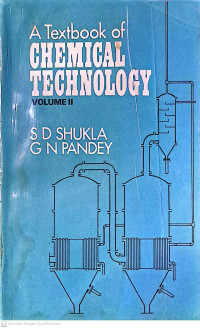 A Textbook of Chemical Technology