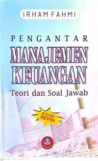 Pengantar Manajemen Keuangan : Teori dan Soal Jawab