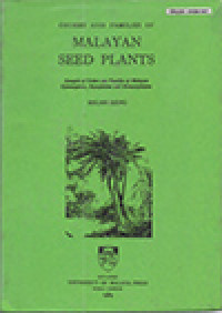 Orders and Families of Malayan Seed Plants