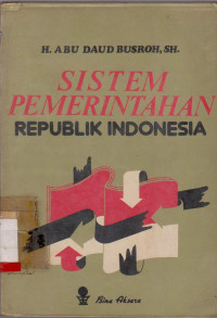 SISTEM PEMERINTAHAN REPUBLIK INDONESIA