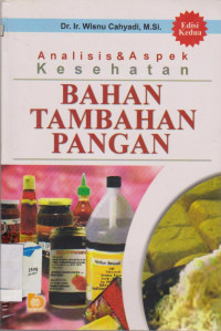 ANALISIS & ASPEK KESEHATAN BAHAN TAMBAHAN PANGAN