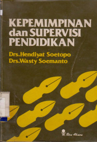 KEPEMIMPINAN DAN SUPERVISI PENDIDIKAN