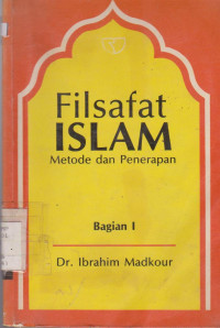 FILSAFAT ISLAM : METODE DAN PENERAPAN