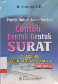 PRAKTIK HUKUM ACARA PERDATA CONTOH BENTUK - BENTUK SURAT DIBIDANG KEPENGACARAAN PERDATA EDISI KEDUA