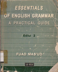 ESSENTIALS OF ENGLISH GRAMMAR : A PRACTICAL GUIDE EDISI 2