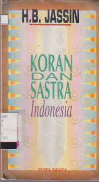Image of KORAN DAN SASTRA INDONESIA : KUMPULAN ESEI