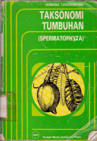 TAKSONOMI TUMBUHAN (SPERMATOPHYTA)