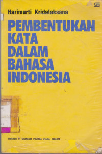 Image of PEMBENTUKAN KATA DALAM BAHASA INDONESIA
