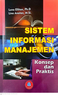 Sistem Informasi Manajemen : Konsep dan Praktis