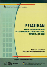 Image of PELATIHAN PENYUSUNAN INSTRUMEN SISTEM PENJAMINAN MUTU INTERNAL PERGURUAN TINGGI