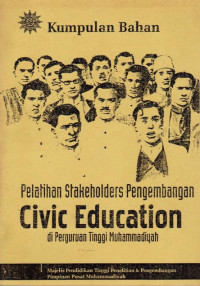Image of KUMPULAN BAHAN PELATIHAN STAKEHOLDERS PENGEMBANGAN CIVIC EDUCATION DI PERGURUAN TINGGI MUHAMMADIYAH