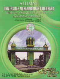 ALUMNI UNIVERSITAS MUHAMMADIYAH PALEMBANG : WISUDA SARJANA S1/D3 KE - 43 PASCA SARJANA KE - 4