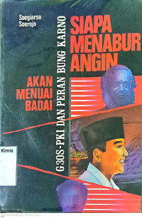 SIAPA YANG MENABUR ANGIN AKAN MENUAI BADAI