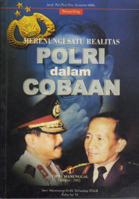 MERENUNGI POLRI DALAM COBAAN