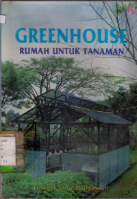 GREENHOUSE RUMAH UNTUK TANAMAN