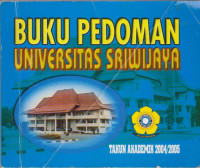 BUKU PEDOMAN UNIVERSITAS SRIWIJAYA