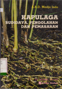 KAPULAGA BUDIDAYA,PENGOLAHAN DAN PEMASARAN