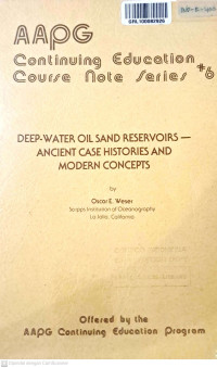 AAPG Contiuing Education Course Note Series #6 : Deep-Water Oil Sand Reservoirs-Ancient Case Histories and Modern Concepts