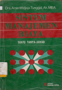 SISTEM MANAJEMEN BIAYA SUATU TANYA-JAWAB