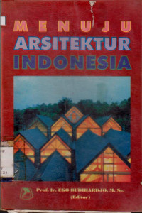 MENUJU ARSITEKTUR INDONESIA