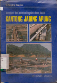 MEMBUAT DAN MEMBUDIDAYAKAN IKAN DALAM KANTONG JARING APUNG