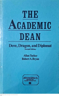 The Academic Dean : Dove, Dragon, and Diplomat