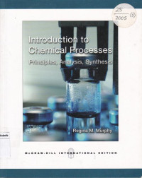 Image of Intoduction To Chemical Processes Priniples, Analysis, Synthesis