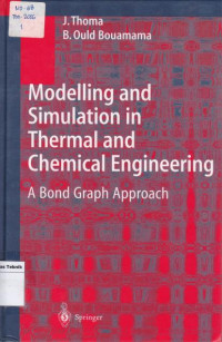 Image of Modelling and Simulation in Thermal and chemical Engineering Aband Graph Approach