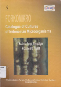 Image of Forkomikro catalogue of cultures of indonesia microorganisms