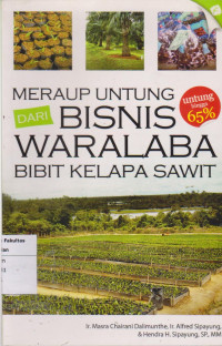 Image of Meraup untung dari bisnis waralaba bibit kelapa sawit
