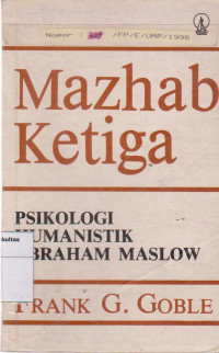 Image of Mazhab ketiga: psikologi humanistik Abraham Maslow