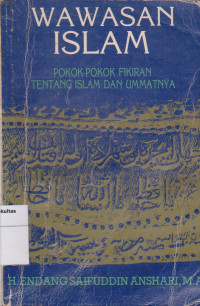 Image of Wawasan islam: pokok-pokok fikiran tentang islam dan umatnya
