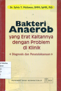 Image of Bakteri anaerob yang erat kaitannya dengan problem klinik