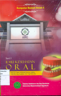 Image of Kumpulan naskah ilmiah 5: ilmu kesehatan oral