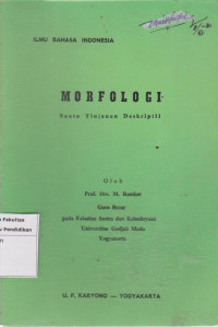 Image of Morfologi: suatu tinjauan deskriftif