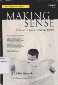 Image of Making sense: filsafat dibalik headlin berita