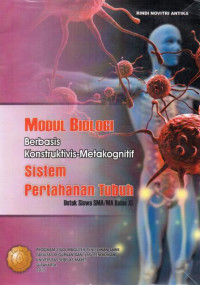 Modul Biologi Berbasis Konstruktivis-Metakognitif; Sistem Pertahanan Tubuh