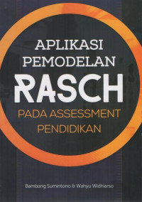 Aplikasi Pemodelan Rasch pada Assessment Pendidikan