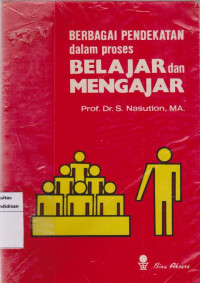 Image of Berbagai Pendekatan dalam proses Belajar dan Mengajar