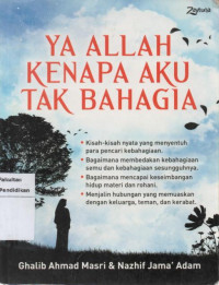 Image of Ya Allah Kenapa Aku Tak Bahagia
